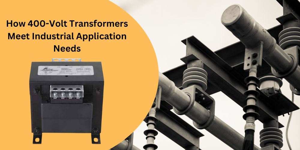 400-Volt Transformers Are Ideal for Industrial Applications